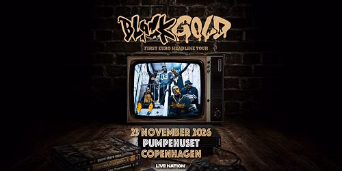 BLACKGOLD | Pumpehuset | 23. november 2026