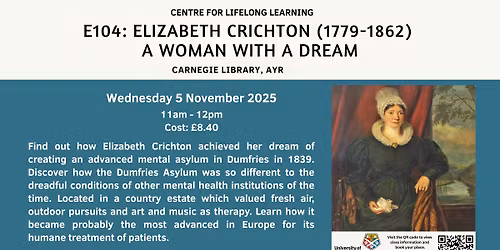Elizabeth Crichton (1779-1862) A Woman with a Dream at Carnegie Library