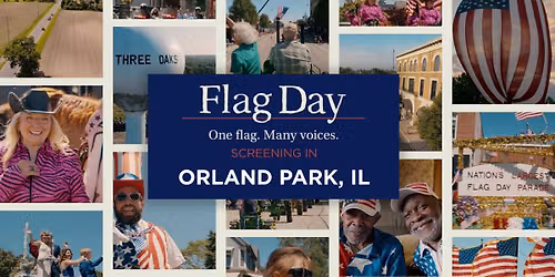 \ud83d\udcfd\ufe0f Screening in Orland Park, IL in Honor of Flag Day