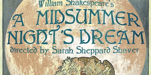 A MIDSUMMER NIGHT'S DREAM