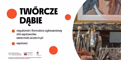 Tw\u00f3rcze D\u0105bie \u2013 wystawa
