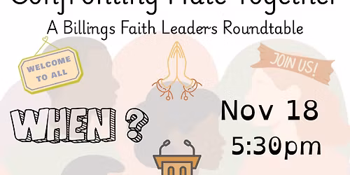 Confronting Hate Together: A Billings Faith Leaders Roundtable