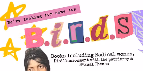 B.I.R.D.S - Feminist and Queer book club