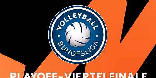 BR Volleys vs. Gegner offen | Playoff-Viertelfinale