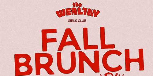 The Wealthy Girl Brunch Club