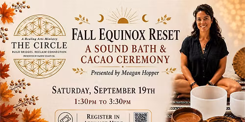Fall Equinox Reset - Sound Bath & Cacao Ceremony
