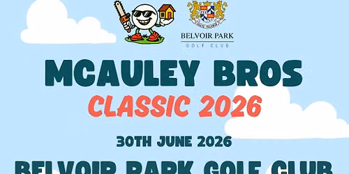 McAuley Bros Classic 2026 - Annual Charity Golf Day