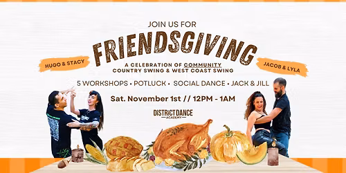 Friendsgiving Country & West Coast Swing Day