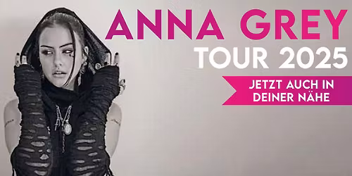 ANNA GREY \u2022 04.12.25 \u2022 STROMWERK DRESDEN