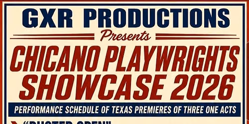 CHICANO PLAYWRIGHTS SHOWCASE 2026
