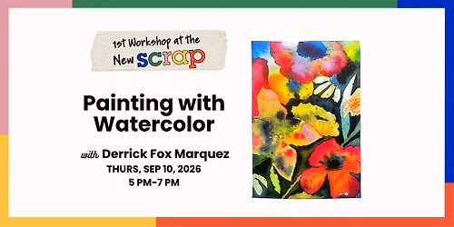 Painting with Watercolor with Derrick Fox Marquez