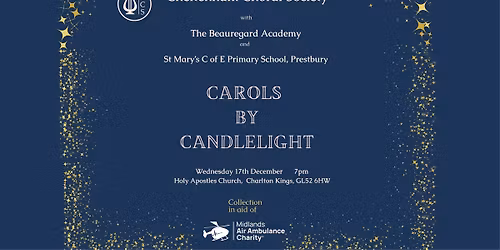 Carols By Candlelight - Cheltenham Choral Soc. with the Beauregards and St Mary's Prestbury