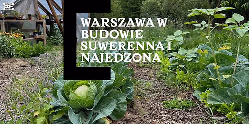 WARSZAWA W BUDOWIE 18 \ud83e\udd55 Suwerenna i najedzona