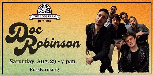 Doc Robinson at Ross Farm: A Golden Hour Sendoff to Summer Aug. 29
