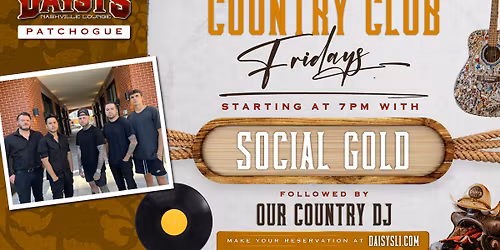 Country Club Fridays \u2013 Social Gold LIVE
