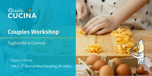 Couples Workshop: Tagliatelle & Cannoli