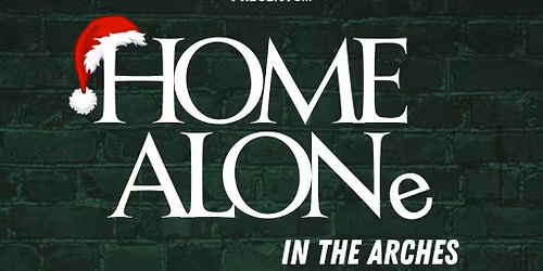 Home Alone in the Arches Xmas Day Party