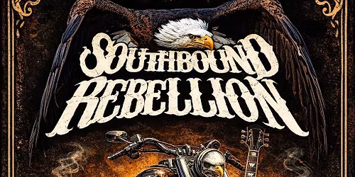 Southbound Rebellion Live @ Rock & Bikes