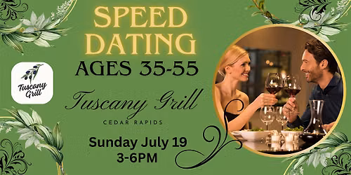 Speed Dating @ Tuscany Grill-Cedar Rapids- Age 35-55