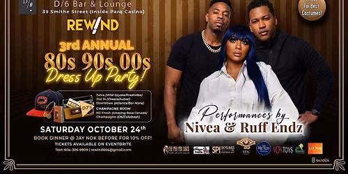 Rewind @ D\/6 (80s 90s 00s Dress Up Party) Featuring Nivea & Ruff Endz!!