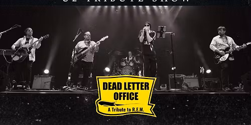 Unforgettable Fire - Tribute To U2 & Dead Letter Office - A Tribute To R.E.M.