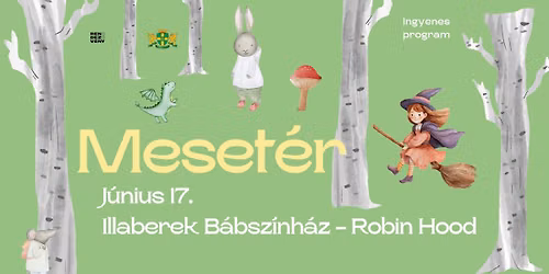 Meset\u00e9r - Illaberek B\u00e1bsz\u00ednh\u00e1z - Robin Hood