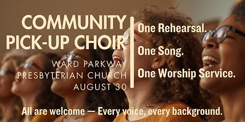 Ward Parkway Church Pick-Up Choir