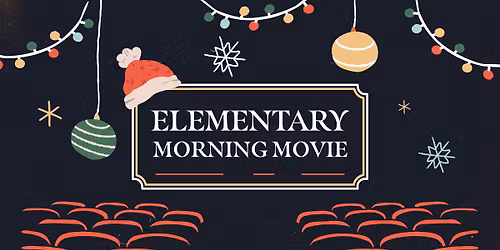 Elementary Morning Movie