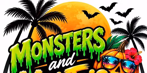 Monsters and Mai-Tai's