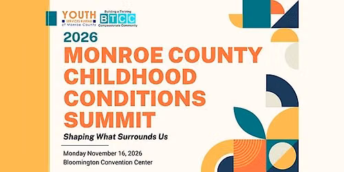 2026 Monroe County Childhood Conditions Summit