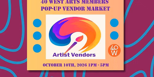 40W Members Pop-Up Vendor Market