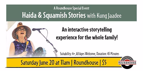 Haida & Squamish Stories with Kung Jaadee