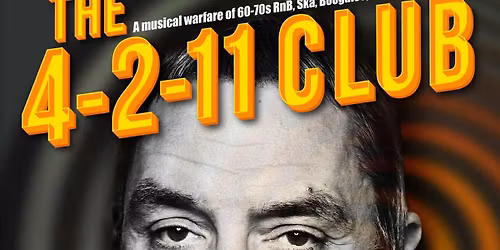 The 4-2-11 Club featuring Eddie Piller 