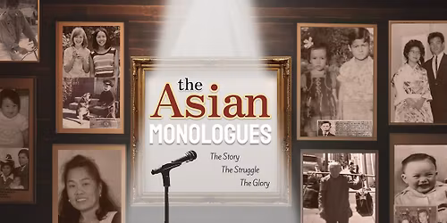 The Asian Monologues: 2026