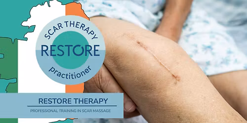 Scar Therapy Practitioner, Limerick, IRELAND 15-16 November