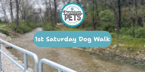 1st Saturday Dog Walk - September