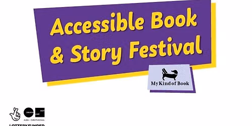 Accessible Book & Story Festival 2026 with My Kind of Book