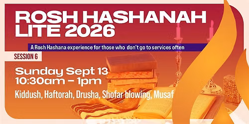 Rosh Hashanah Lite - Session #6