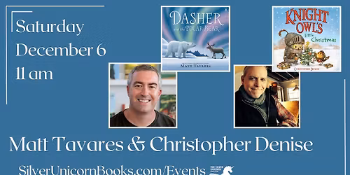 Holiday Stroll Saturday Story Time with Matt Tavares and Christopher Denise!