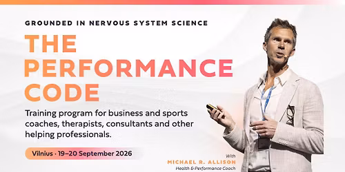 "The Performance Code": darbas su nerv\u0173 sistema konsultacin\u0117je praktikoje