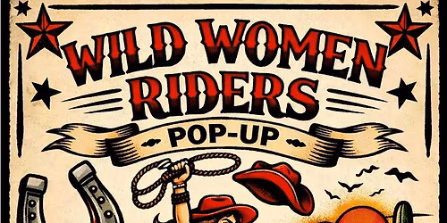 Wild Women Riders Pop Up Bar & Interactive Bingo!