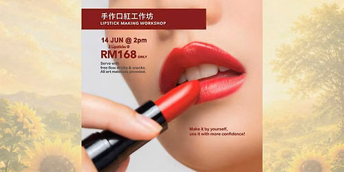 Sunday Workshop : Lipstick Making (2pm)