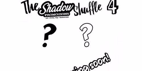 The Shadow Shuffle 4