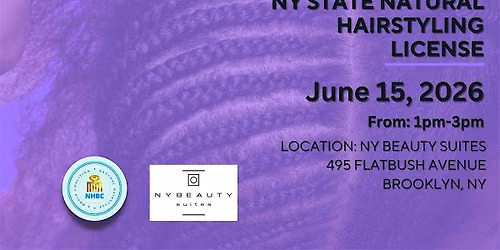 NY State Natural Hair and Braiding License Seminar