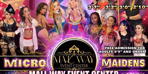 Everett, WA - Micro Maidens: Dwarf Dancers @Mall Way Event Center!"Life is Too Short to Miss This!"