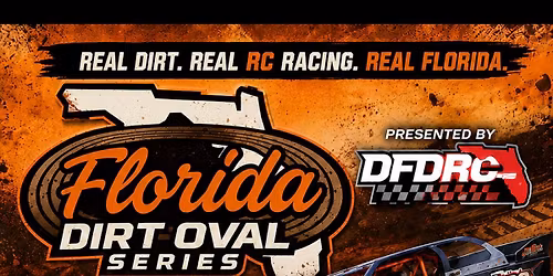 Florida Dirt Oval Series at DFD RC (ALL RACERS WELCOME)