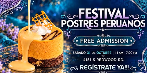 FESTIVAL DE POSTRES FREE ADMISSION