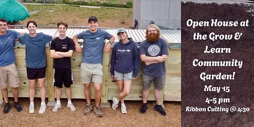Grow & Learn Community Garden Open House & Ribbon Cutting