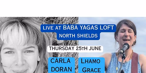 Lhamo Grace and Carla Doran LIVE