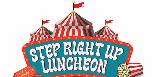 Step Right Up Senior Luncheon